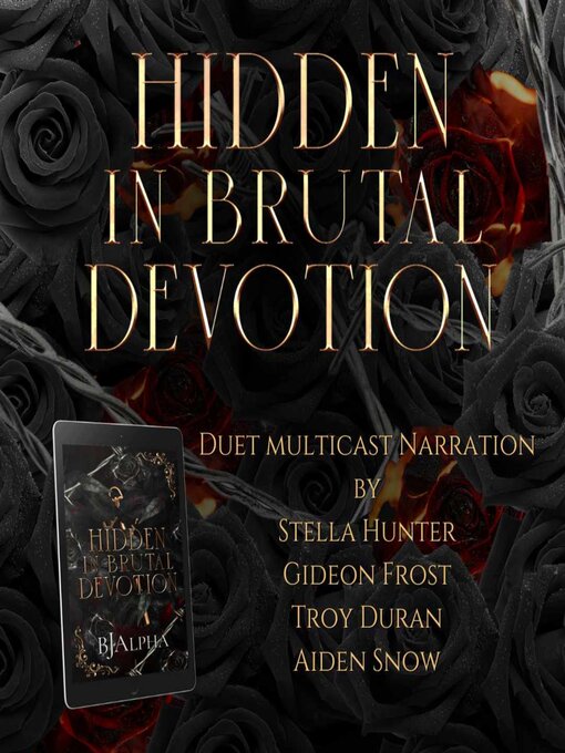 Title details for Hidden In Brutal Devotion by BJ Alpha - Available